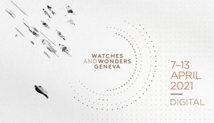 2021ӱ漣չWatches & Wonders4ߺϺԡ»ڡʽٰ